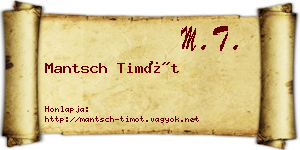 Mantsch Timót névjegykártya
